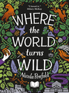 Cover image for Where the World Turns Wild